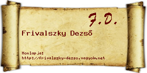 Frivalszky Dezső névjegykártya